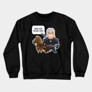 Toss a Coin to your Witcher Geek Culture Tee Crewneck Sweatshirt